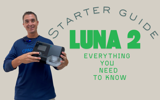 Complete setup guide for Luna 2 CPAP machine for sleep apnea therapy