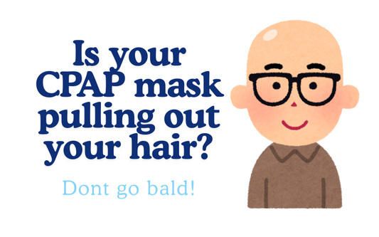 Patient adjusting CPAP mask straps to prevent hair from being pulled during sleep therapy