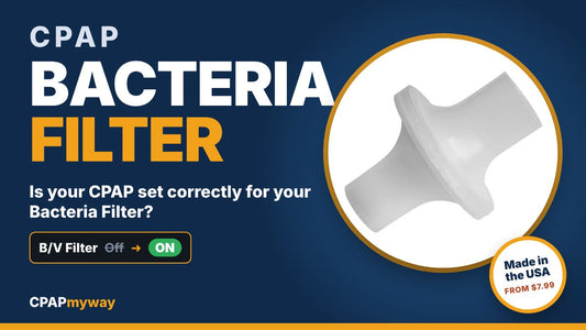 CPAP Bacteria Filter: Are You Using it Correctly?