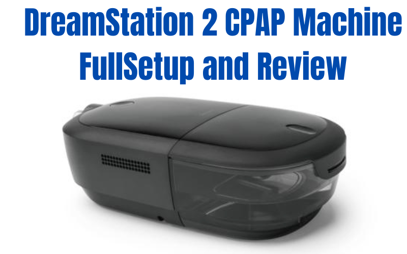 DreamStation 2 CPAP - ALL NEW from Philips Respironics – CPAPmyway