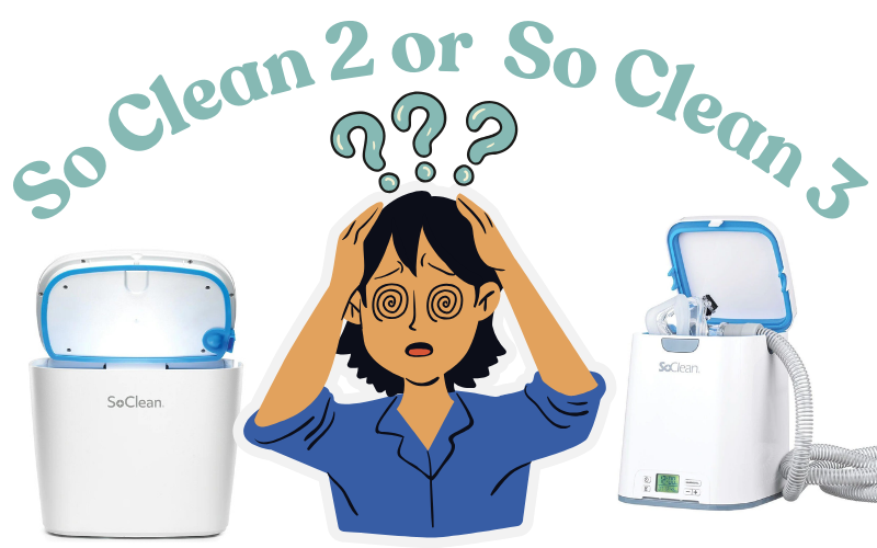 Soclean Contraindications SoClean 3 versus SoClean 2 - Side by Side Comparison – CPAPmyway