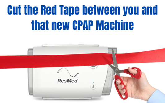 Cutting the red tape between customers and a new CPAP by self paying without insurance. 
