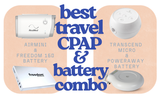 Guide to the best CPAP and battery combinations for travel and portability