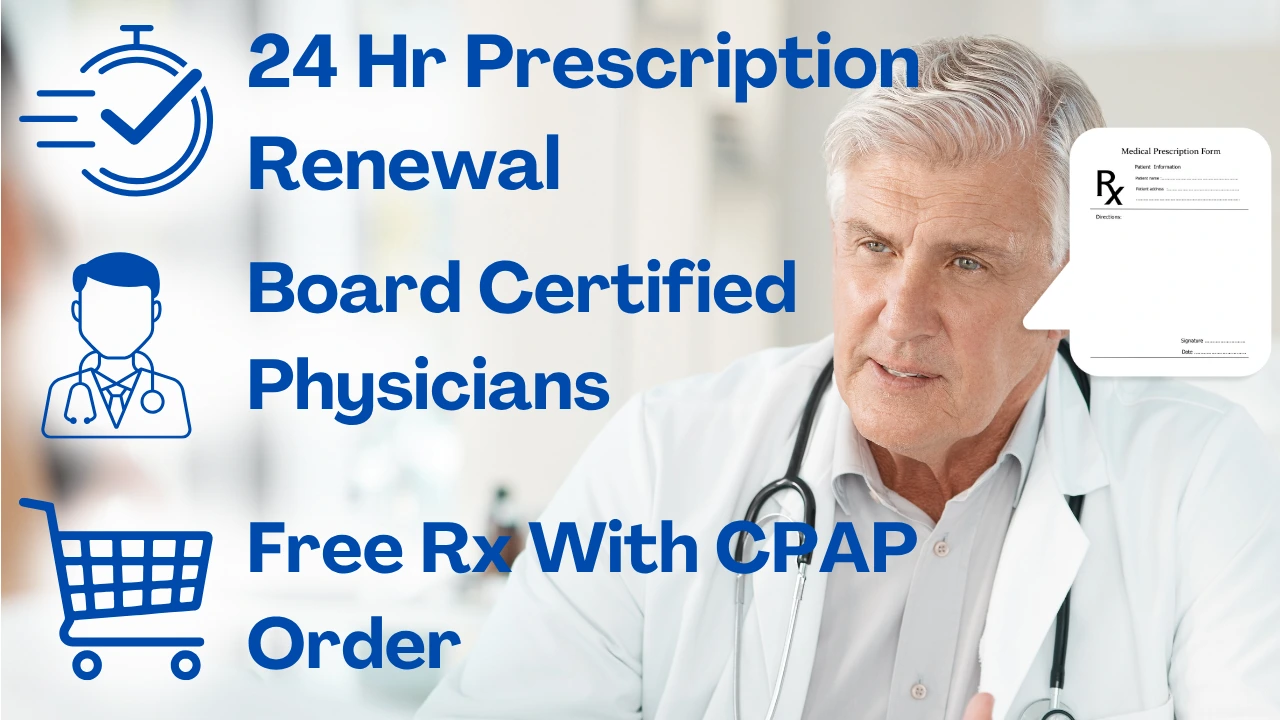 Link to renew a CPAP prescription online. Doctor explaining the prescription process.