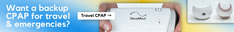 Image has the message "want a backup CPAP for travel & emergencies". Links to collections page for travel CPAPs.
